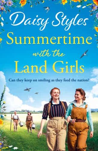 Book cover of Summertime with the Land Girls by Daisy Styles