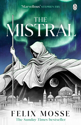 Book cover of The Mistral by Felix Mosse