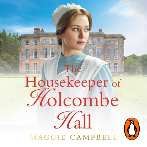 Book cover of The Housekeeper of Holcombe Hall by Maggie Campbell