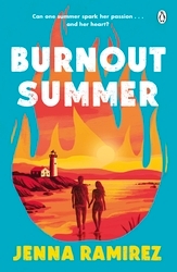 Book cover of Burnout Summer by Jenna Ramirez