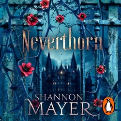 Book cover of Neverthorn by Shannon Mayer