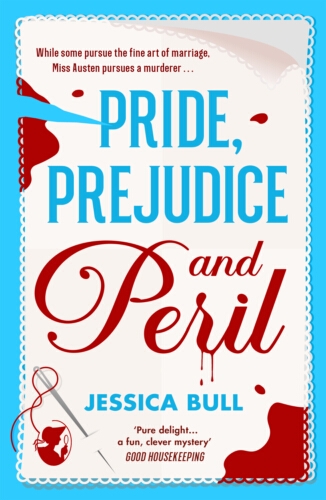 Book cover of Pride, Prejudice and Peril by Jessica Bull