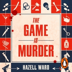 Book cover of The Game Is Murder by Hazell Ward