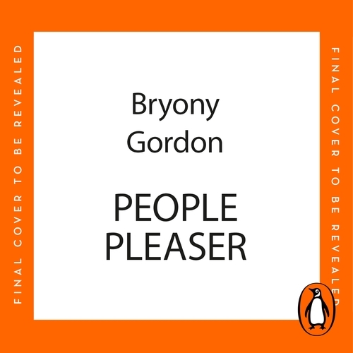 Book cover of People Pleaser by Bryony Gordon