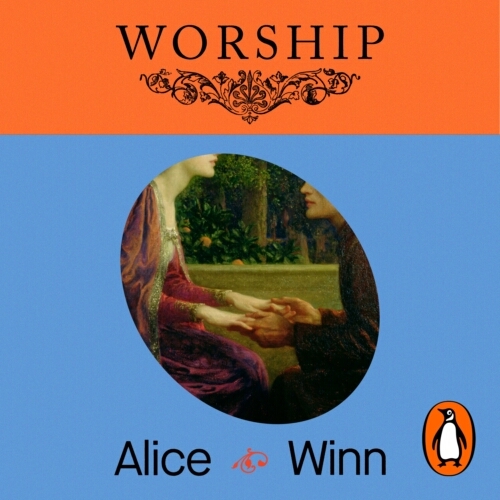 Book cover of Worship by Alice Winn