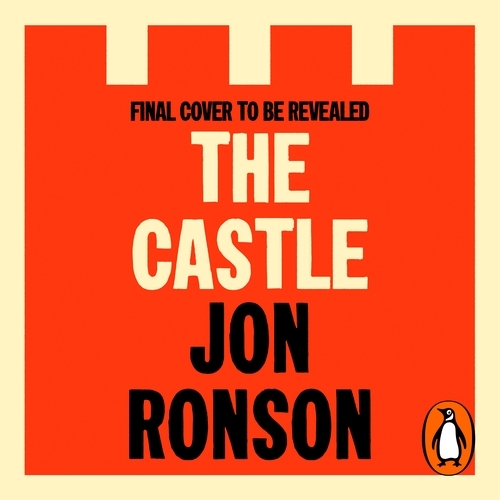 Book cover of The Castle by Jon Ronson
