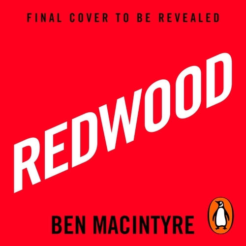 Book cover of Redwood by Ben Macintyre