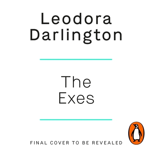 Book cover of The Exes by Leodora Darlington