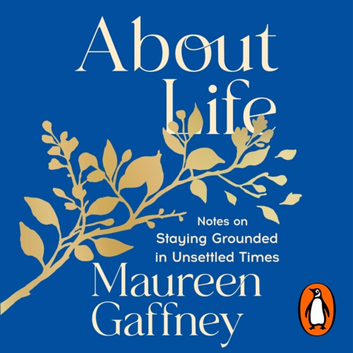 Book cover of About Life by Maureen Gaffney