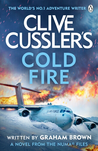 Book cover of Clive Cussler’s Cold Fire by Graham Brown