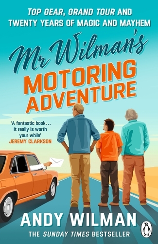 Book cover of Mr Wilman’s Motoring Adventure by Andy Wilman