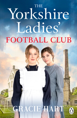 Book cover of The Yorkshire Ladies Football Club by Gracie Hart