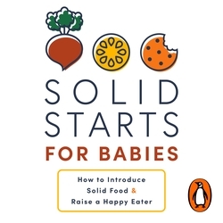 Book cover of Solid Starts for Babies by Solid Starts Inc.