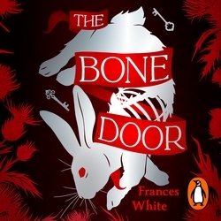 Book cover of The Bone Door by Frances White