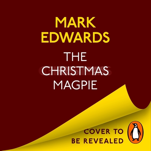 Book cover of The Christmas Magpie by Mark Edwards