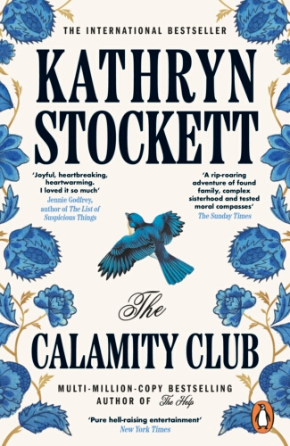 Book cover of The Calamity Club by Kathryn Stockett