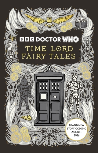 Book cover of Doctor Who: Time Lord Fairy Tales by Justin Richards, Doctor Who