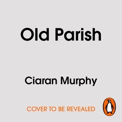 Book cover of Old Parish by Ciarán Murphy