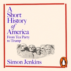 Book cover of A Short History of America by Simon Jenkins