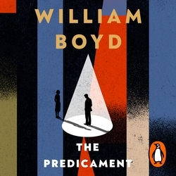 Book cover of The Predicament by William Boyd