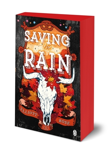 Book cover of Saving The Rain by Elliott Rose