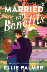 Book cover of Married With Benefits by Ellie Palmer