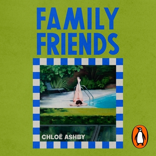 Book cover of Family Friends by Chloë Ashby