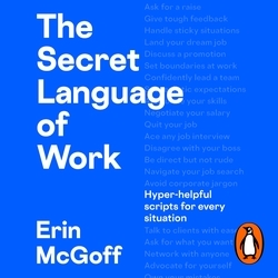 Book cover of The Secret Language of Work by Erin McGoff