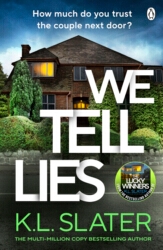 Book cover of We Tell Lies by K. L. Slater