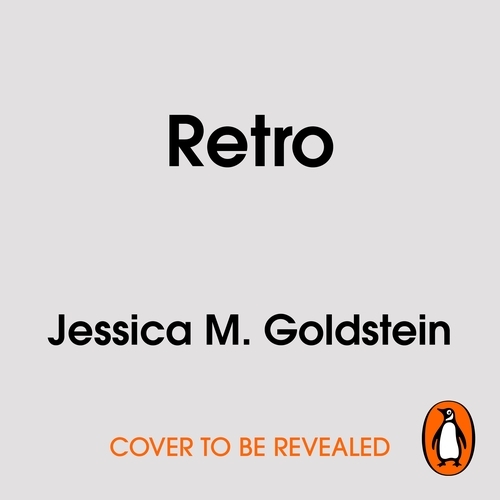 Book cover of Retro by Jessica M. Goldstein