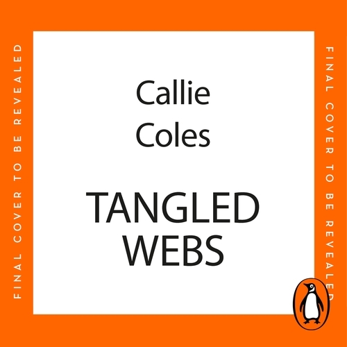 Book cover of Tangled Webs by Callie Coles