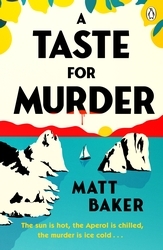 Book cover of A Taste For Murder by Matt Baker