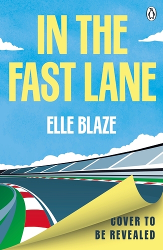 Book cover of In The Fast Lane by Elle Blaze