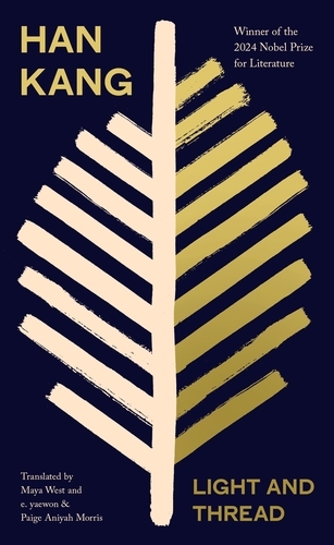 Book cover of Light and Thread by Han Kang