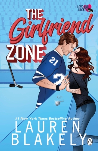 Book cover of The Girlfriend Zone by Lauren Blakely