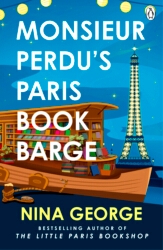 Book cover of Monsieur Perdu’s Paris Book Barge by Nina George