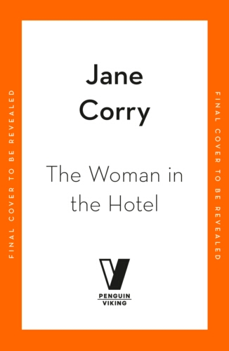 Book cover of The Woman in the Hotel by Jane Corry