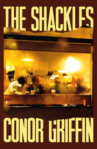 Book cover of The Shackles by Conor Griffin