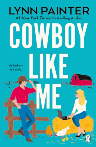 Book cover of Cowboy Like Me by Lynn Painter