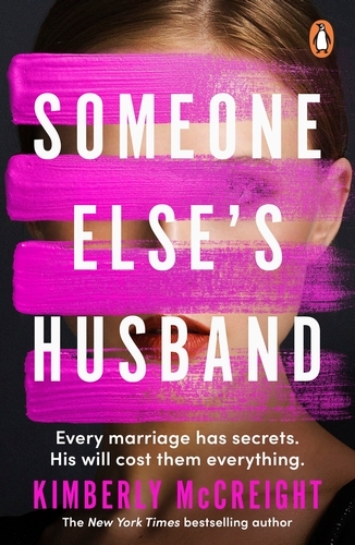 Book cover of Someone Else's Husband by Kimberly McCreight