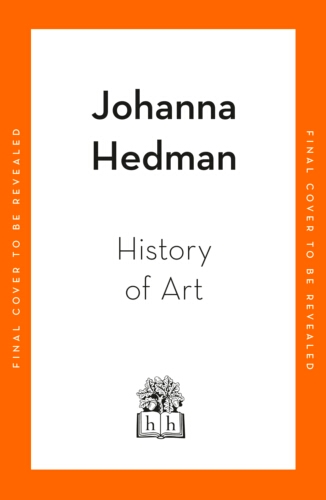 Book cover of History of Art by Johanna Hedman