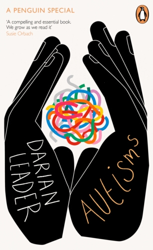 Book cover of Autisms by Darian Leader