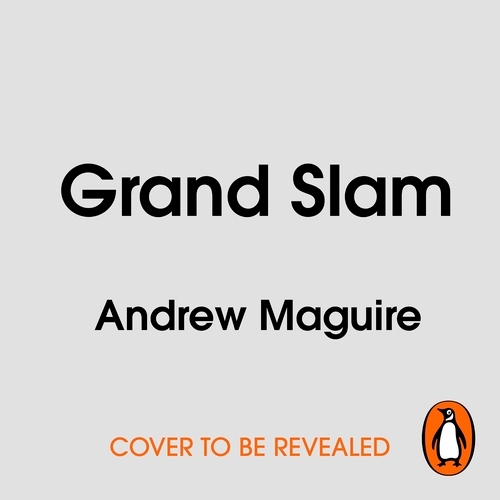 Book cover of Grand Slam by Andrew Maguire