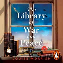 Book cover of The Library of War and Peace by Louise Morrish