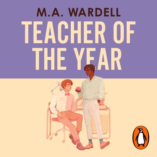 Book cover of Teacher of the Year by M.A. Wardell