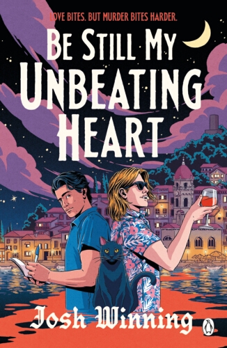 Book cover of Be Still My Unbeating Heart by Josh Winning