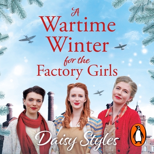 Book cover of A Wartime Winter for the Factory Girls by Daisy Styles