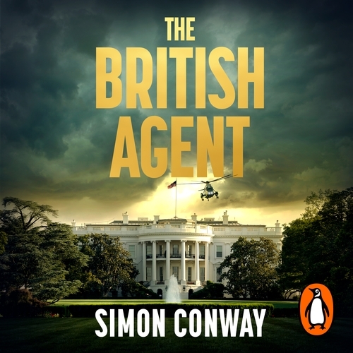 Book cover of The British Agent by Simon Conway
