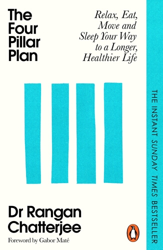 Book cover of The 4 Pillar Plan by Rangan Chatterjee
