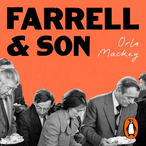 Book cover of Farrell and Son by Orla Mackey